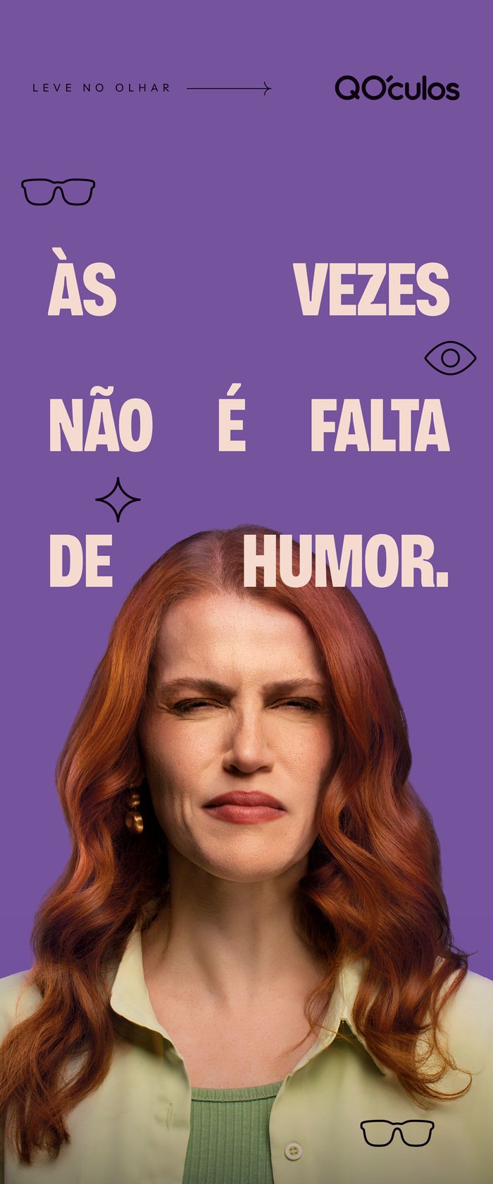 Bandeirola da QÓculos com a Maria Severa de cara fechada e o título "Às vezes não é falta de humor"